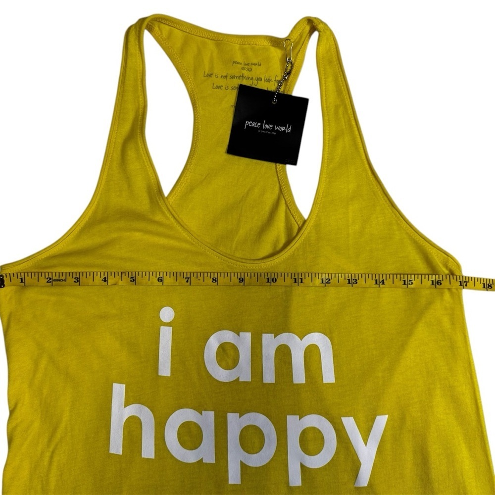 Peace Love World Yellow Tank Top 
Tee Shirt Size SM Racerback I am happy NWT - Picture 9 of 14